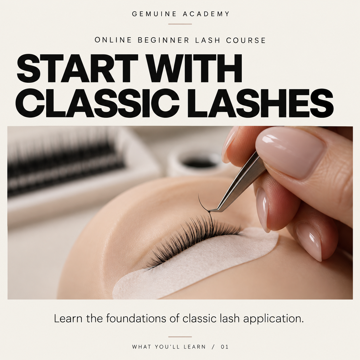Lesson 1: Start with classic lashes
